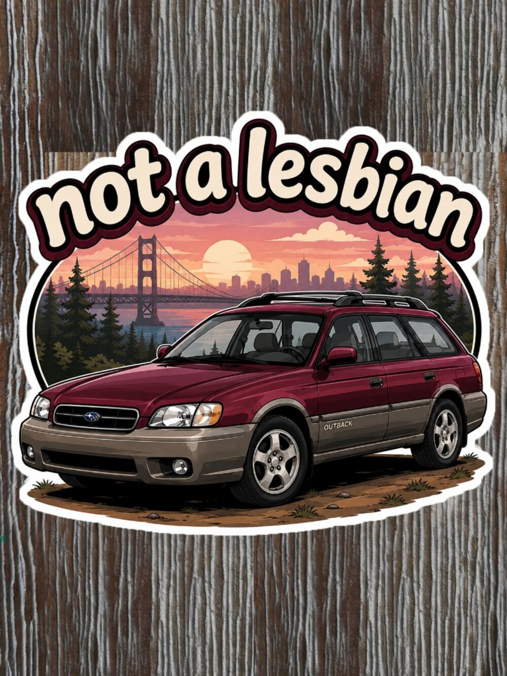 SUBARU NOT A LESBIAN Funny Sticker Vinyl Decal